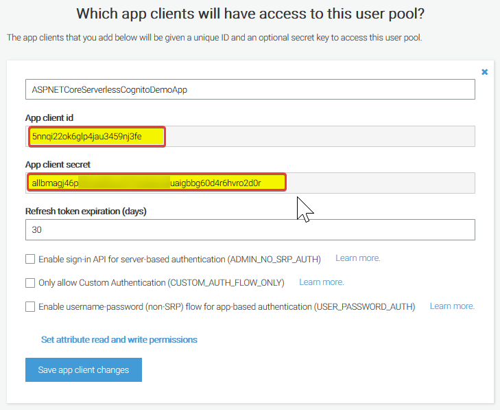 Create a new App Client and take note of the Client Id and Client Secret values